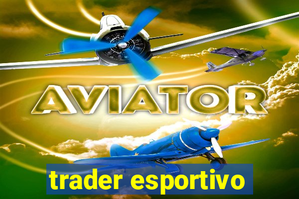 trader esportivo